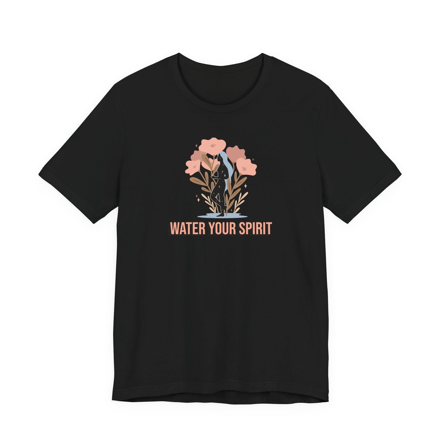 Water Your Spirit T Shirt