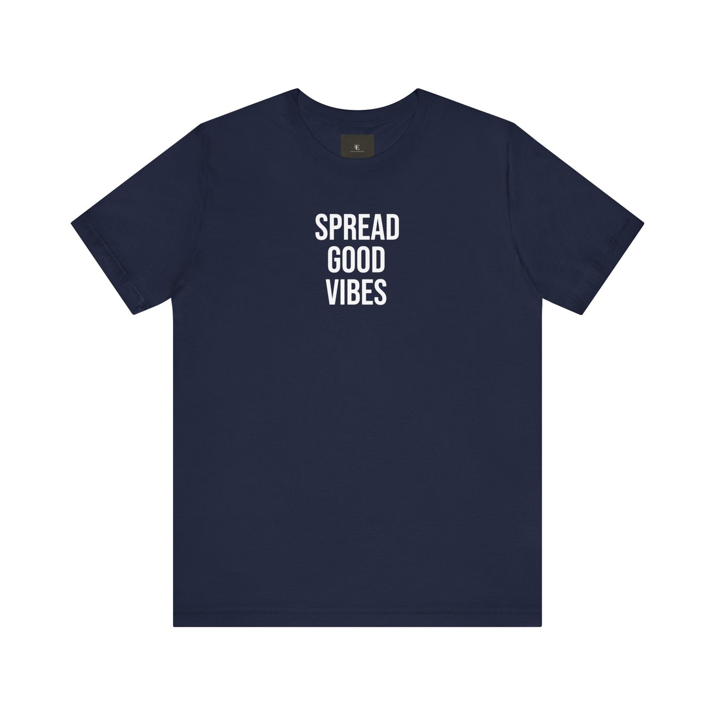 Spread Good Vibes T Shirt