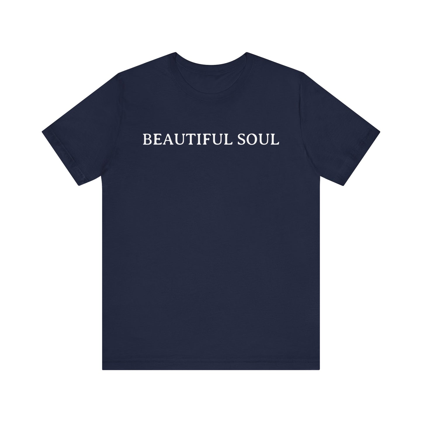 Beautiful Soul T Shirt