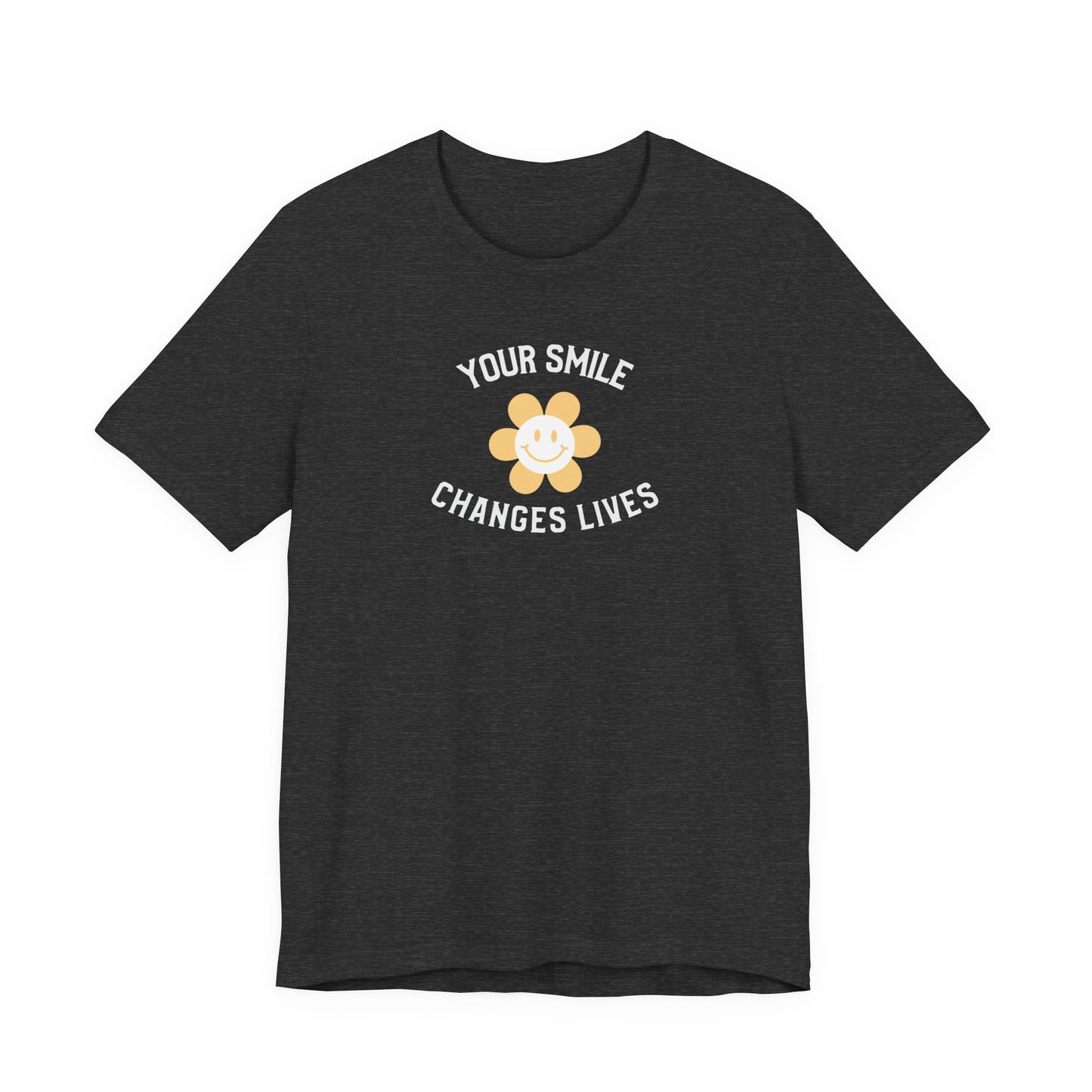 Your Smile Changes Lives T Shirt