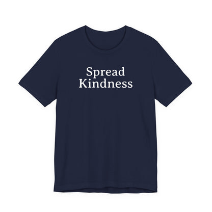Spread Kindness T Shirt