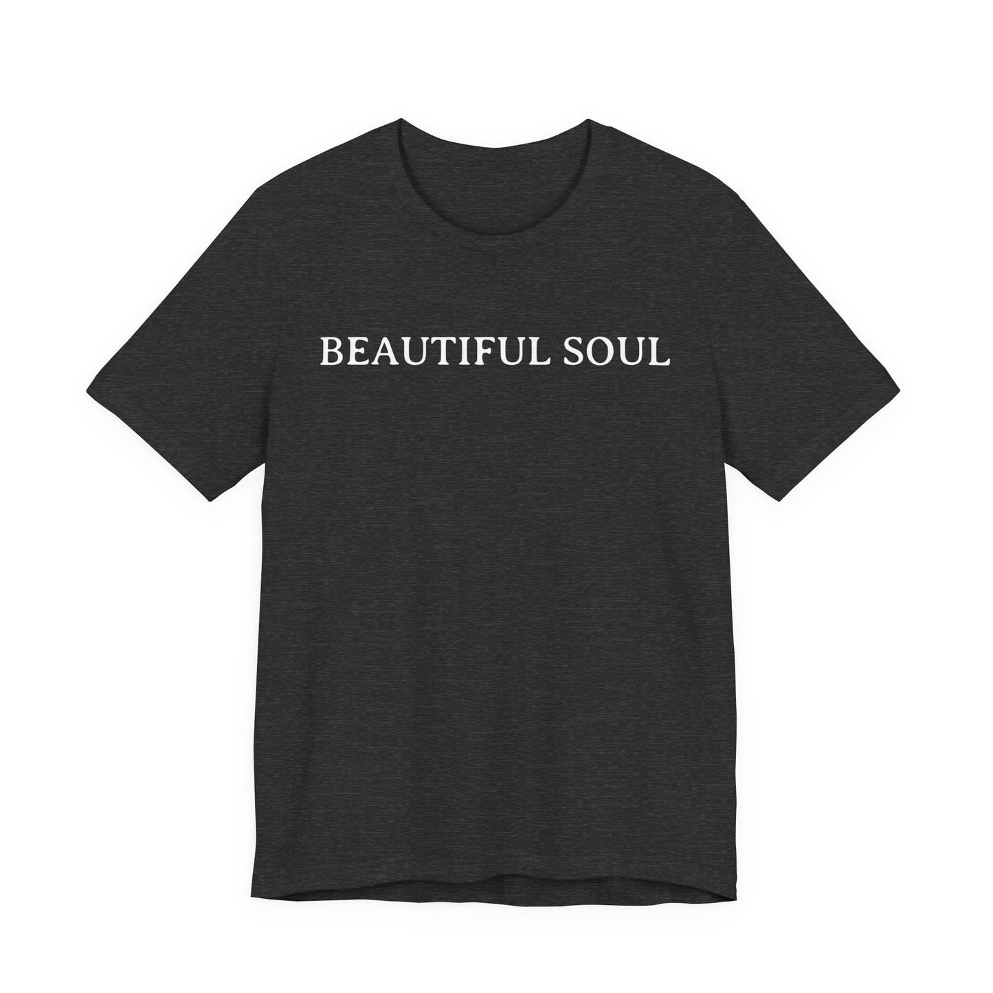 Beautiful Soul T Shirt