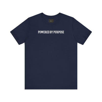 Powered By Purpose T Shirt