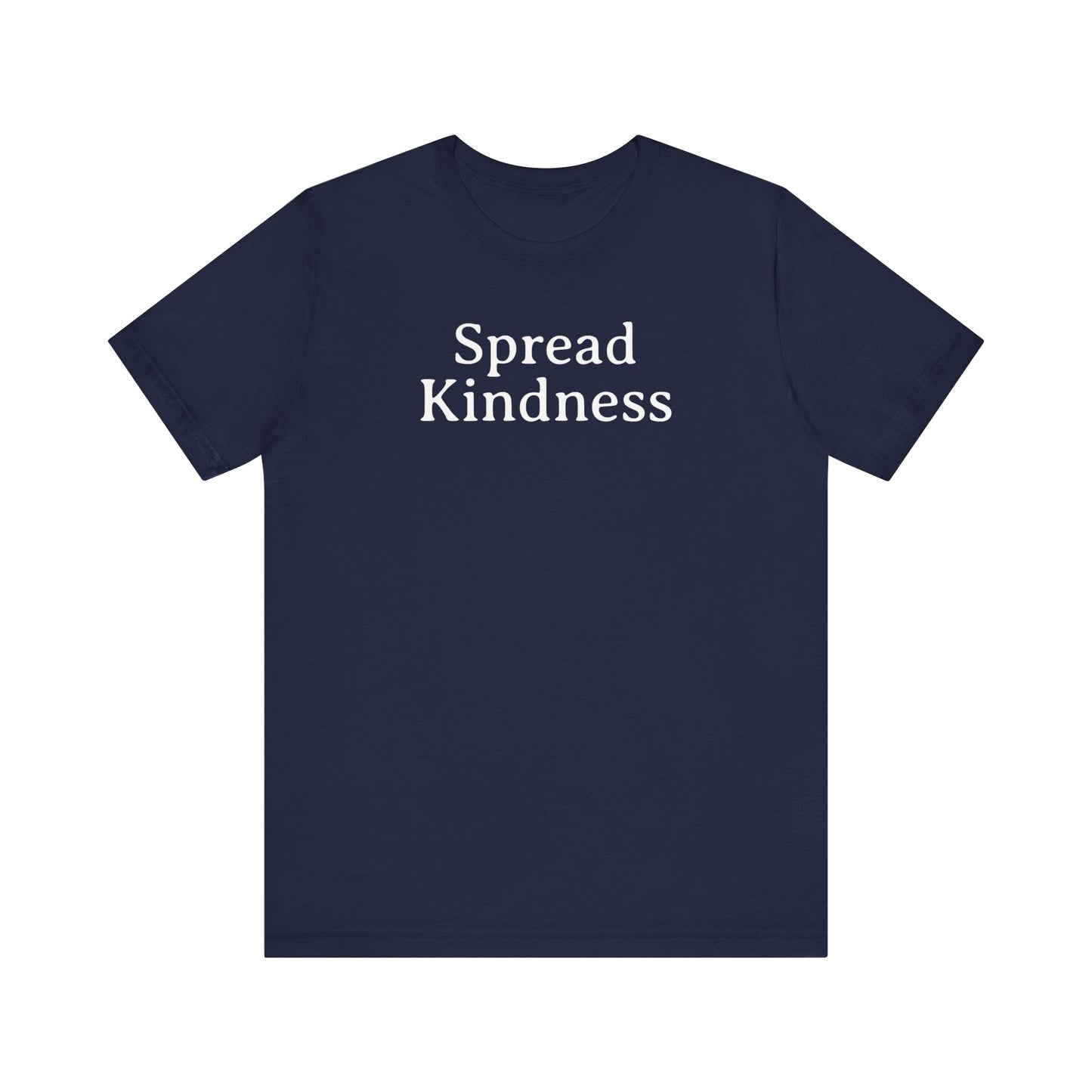 Spread Kindness T Shirt