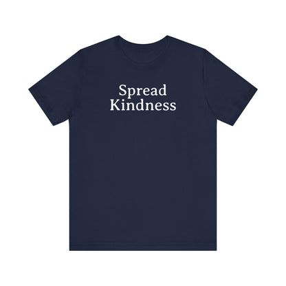 Spread Kindness T Shirt