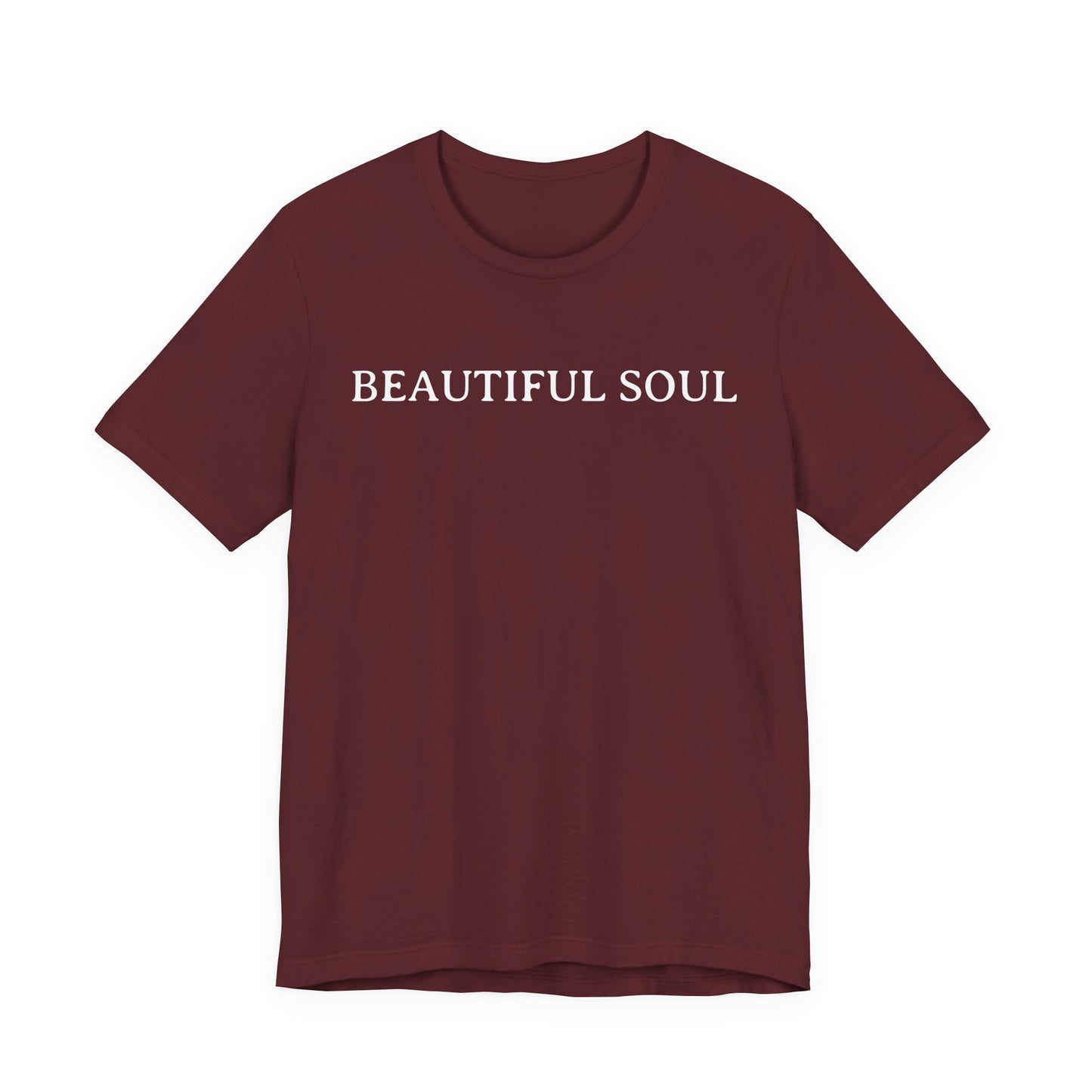 Beautiful Soul T Shirt