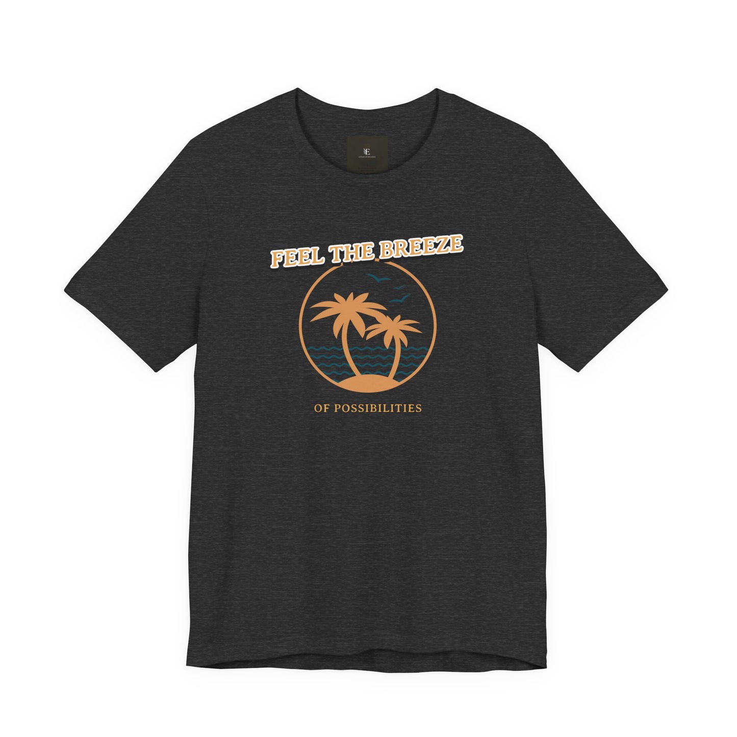 Feel The Breeze Of Possibilities T Shirt