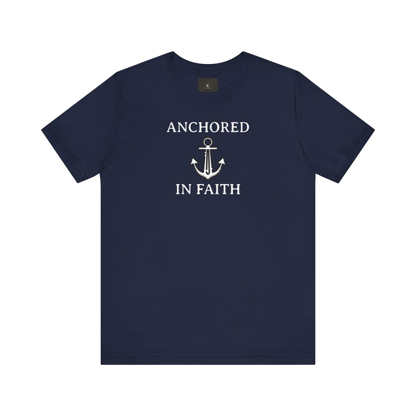 Anchored In Faith T Shirt