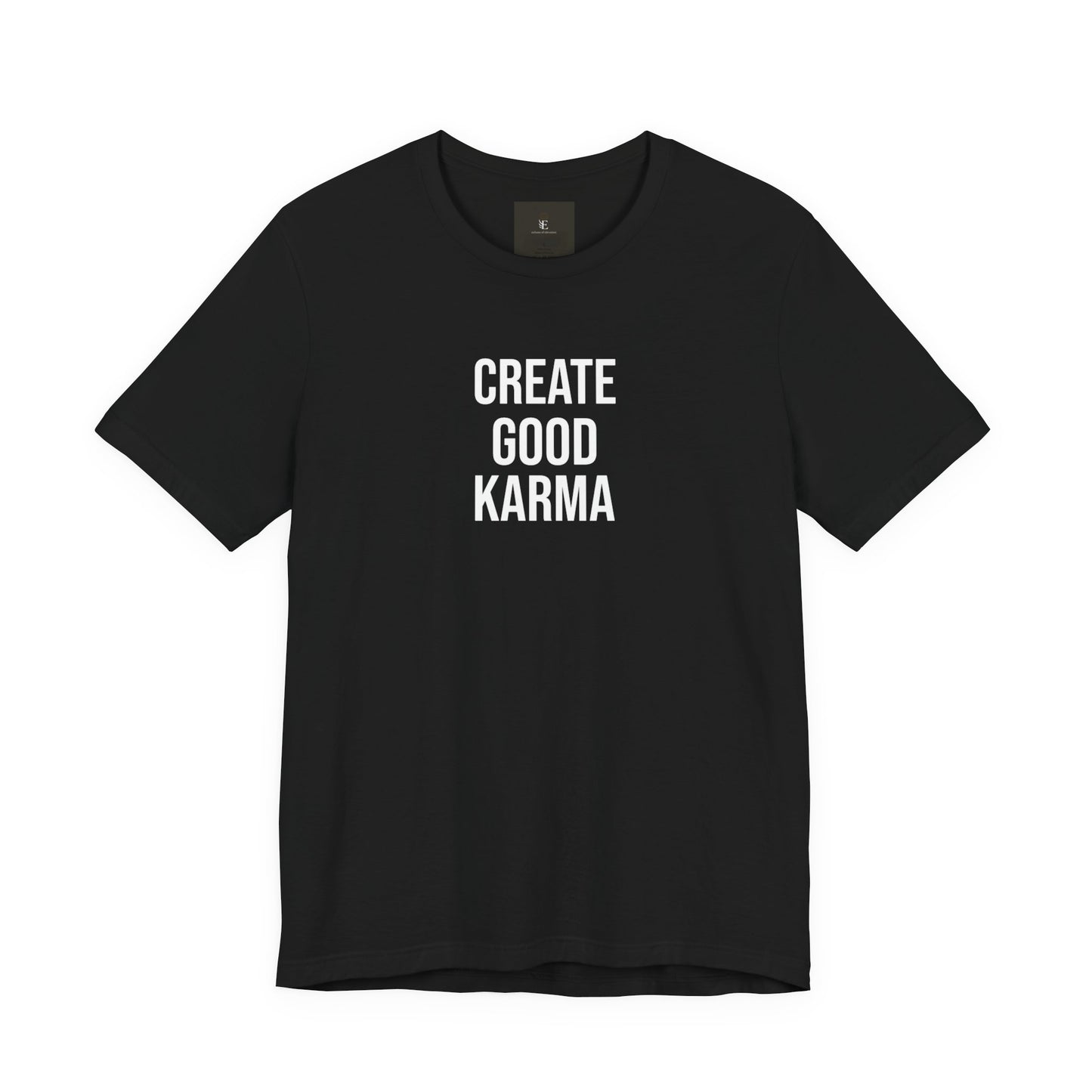 Create Good Karma T Shirt