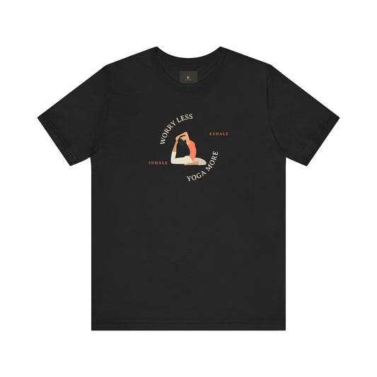 Worry Less Yoga More T-Shirt