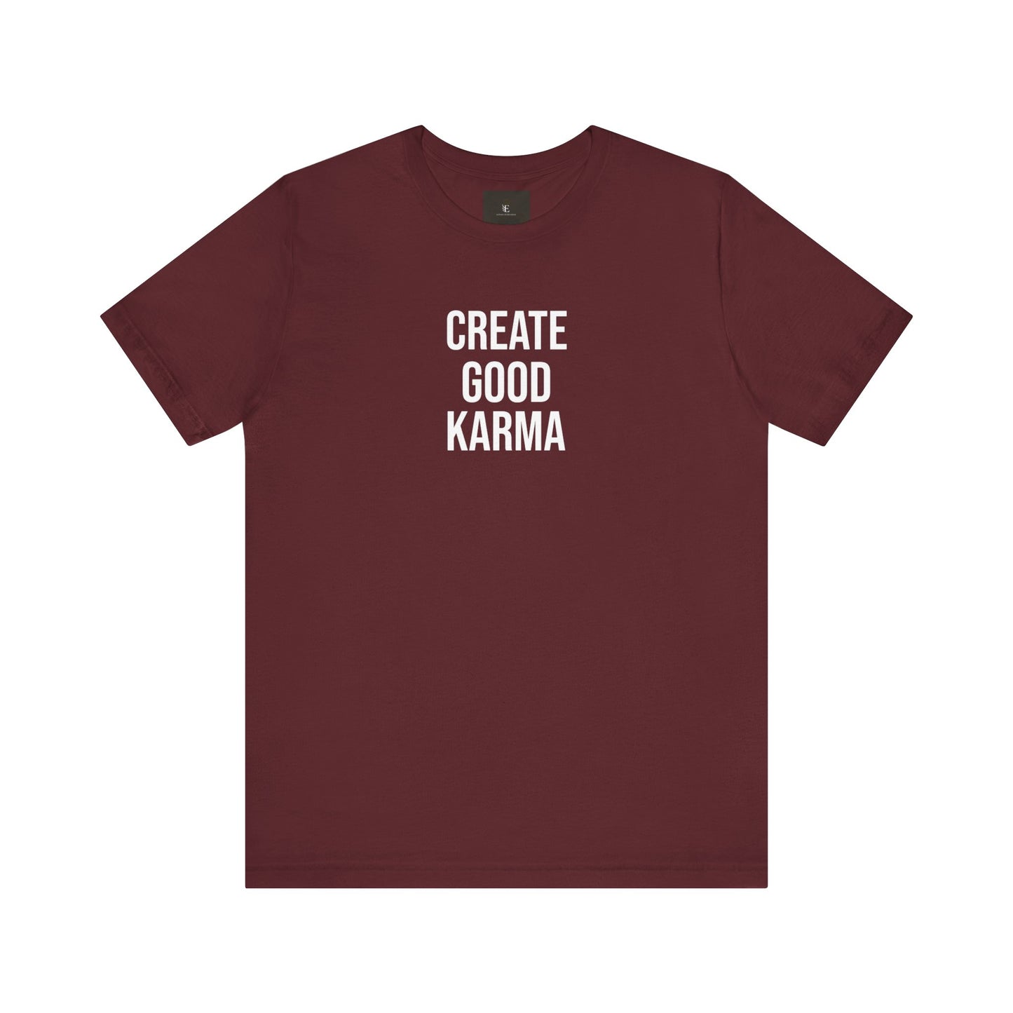Create Good Karma T Shirt