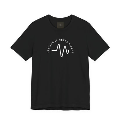 Healing Is Never Linear T Shirt