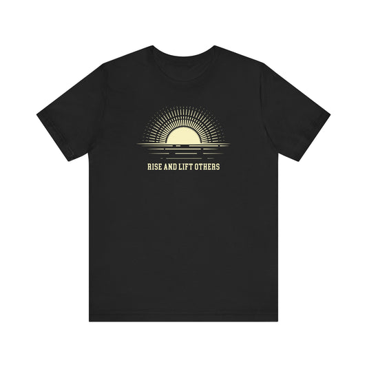 Rise And Lift Others T-Shirt