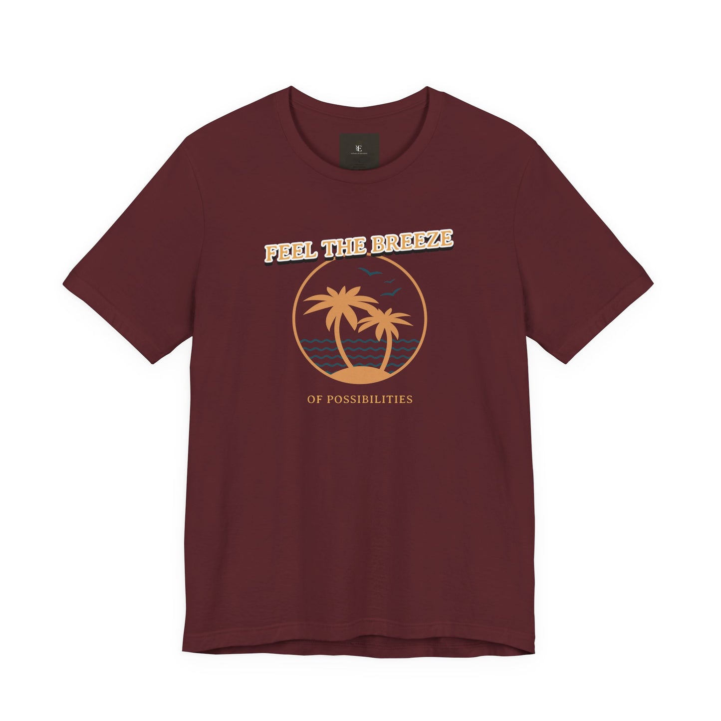 Feel The Breeze Of Possibilities T Shirt