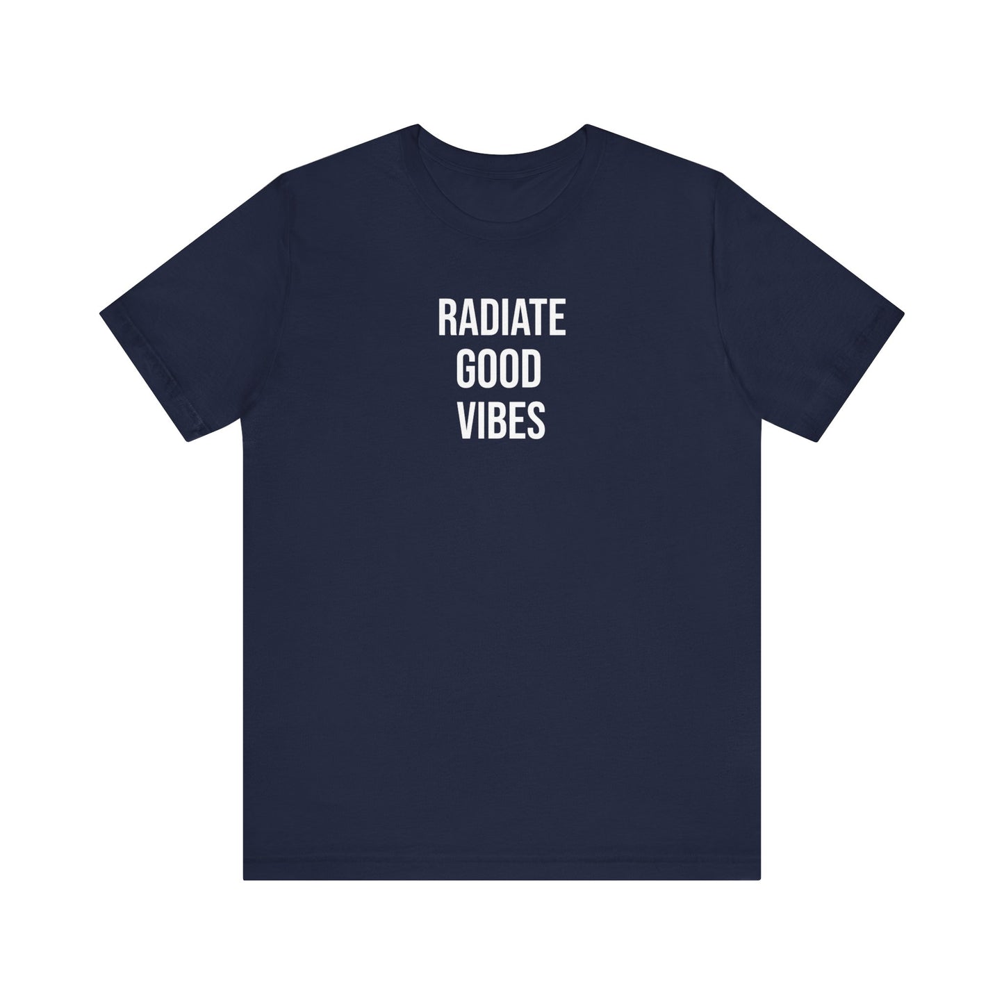 Radiate Good Vibes T Shirt