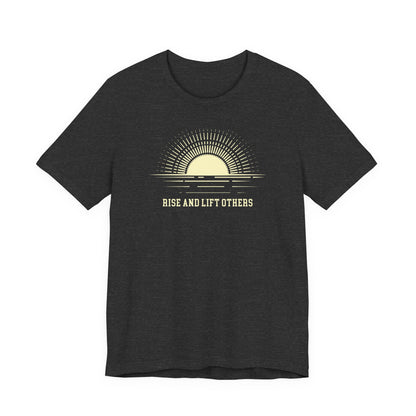 Rise And Lift Others T Shirt