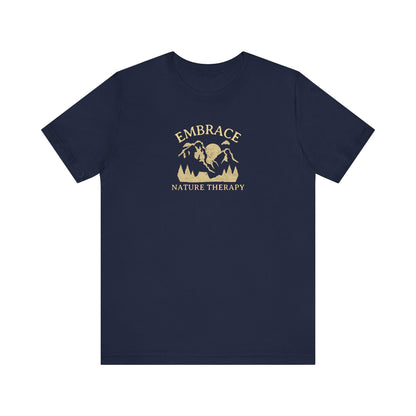 Embrace Nature Therapy T Shirt