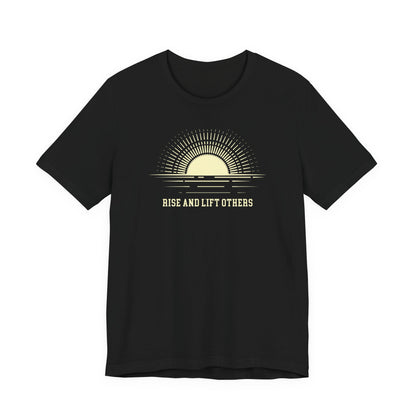 Rise And Lift Others T Shirt