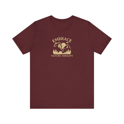 Embrace Nature Therapy T Shirt
