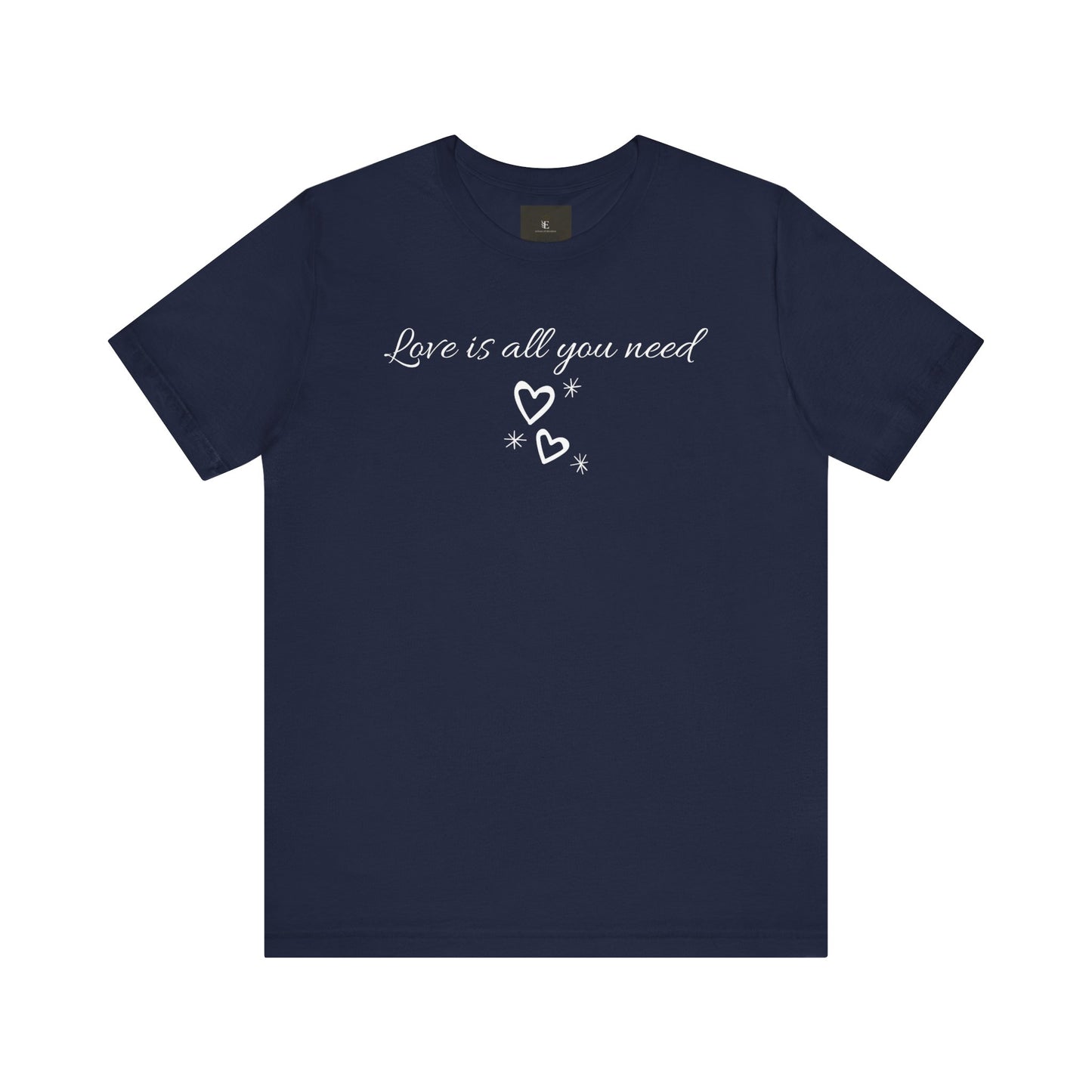 Love Is All You Need T Shirt