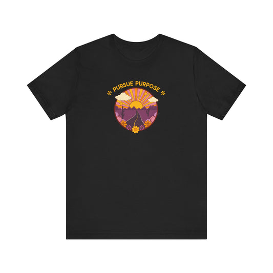 Pursue Purpose T-Shirt