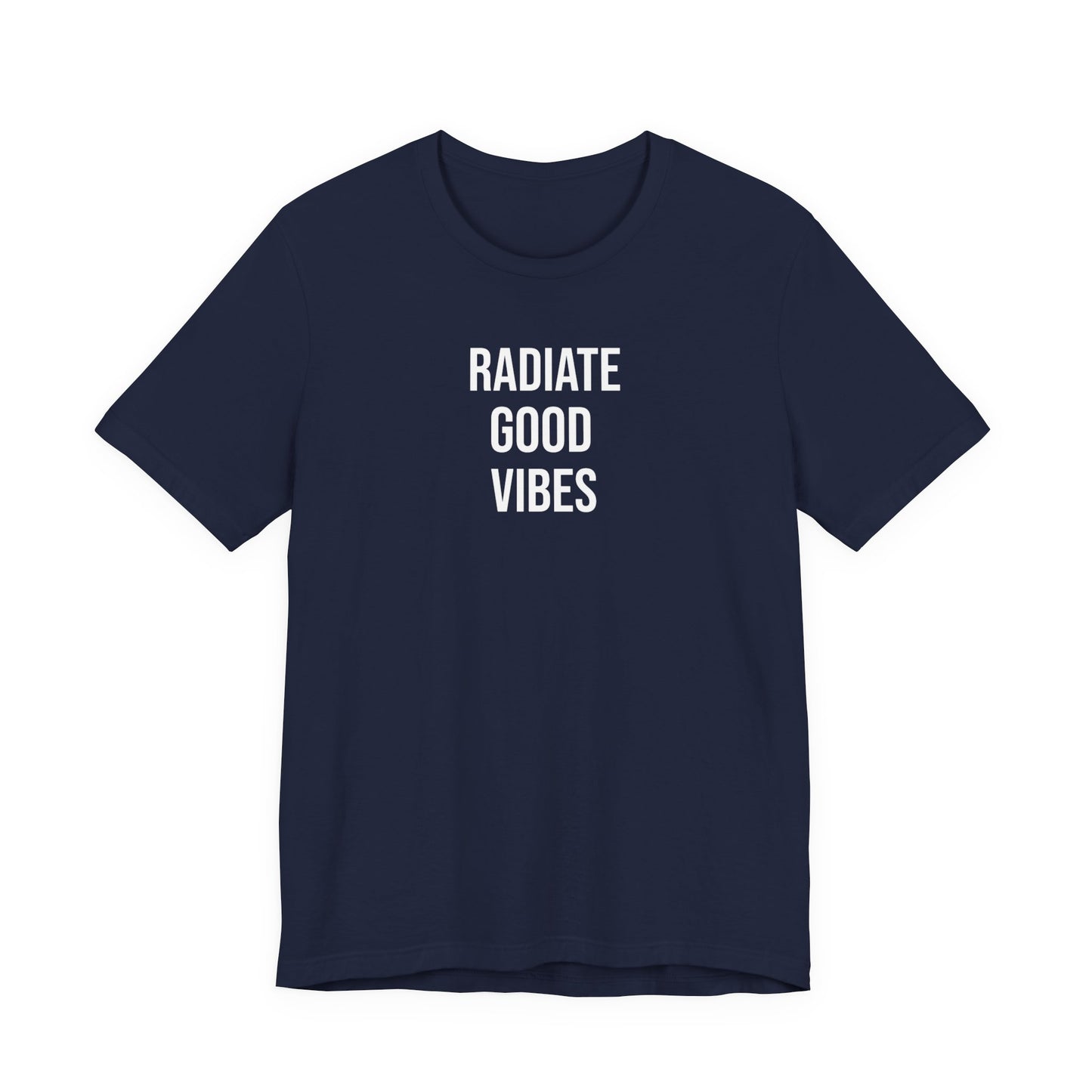 Radiate Good Vibes T Shirt