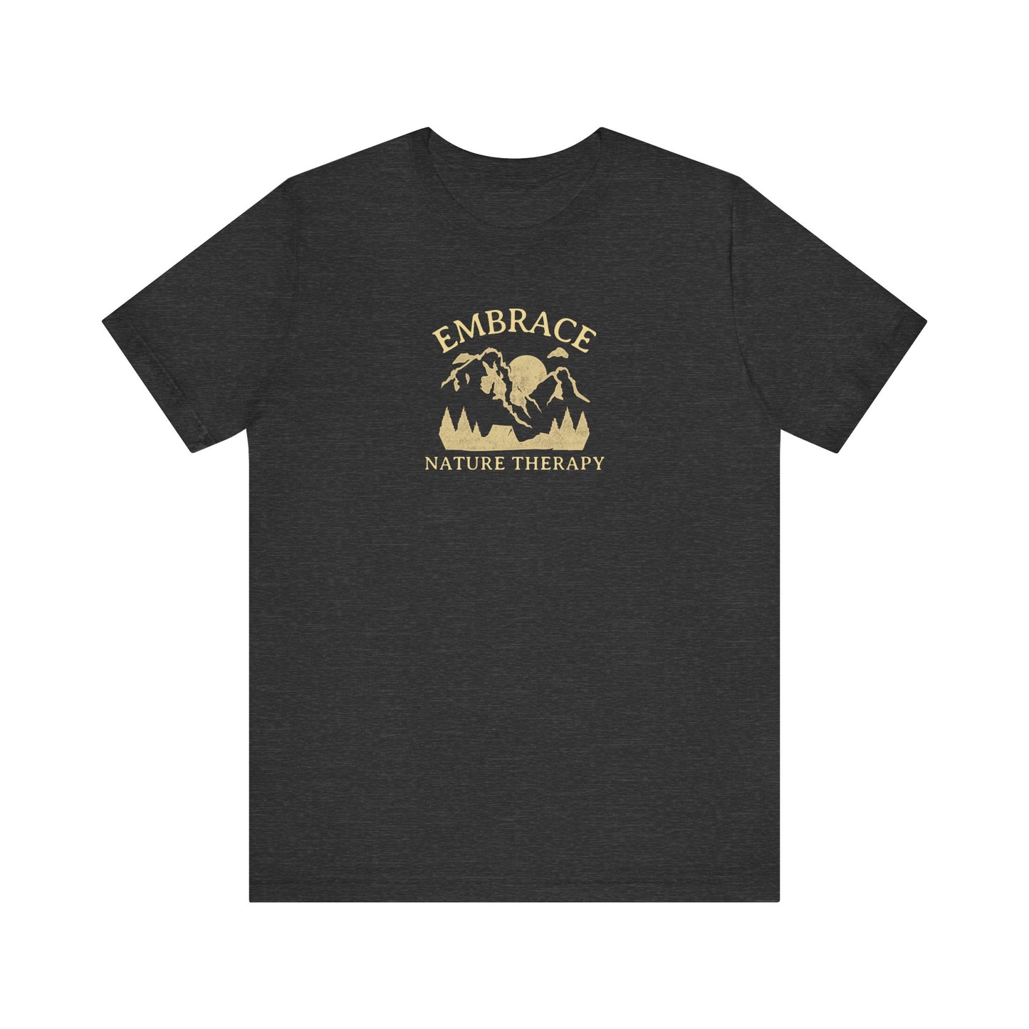 Embrace Nature Therapy T Shirt