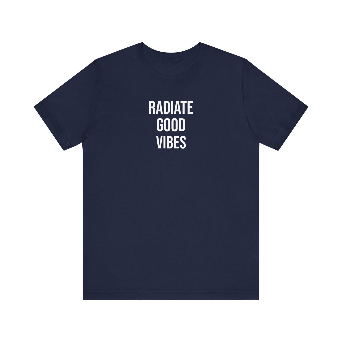 Radiate Good Vibes T Shirt