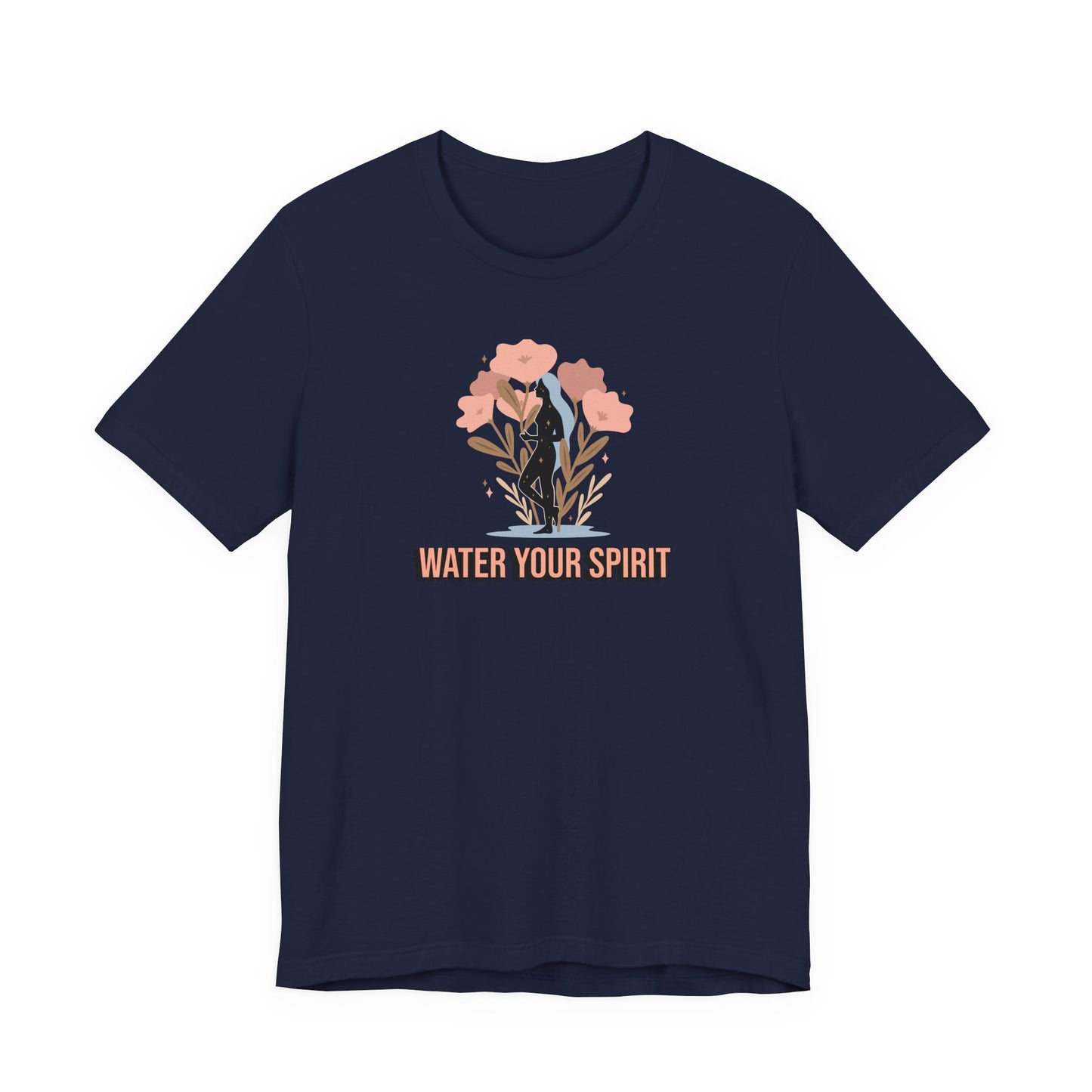 Water Your Spirit T Shirt