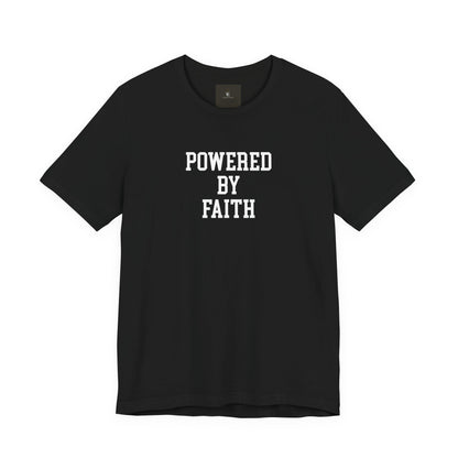 Powered By Faith T Shirt