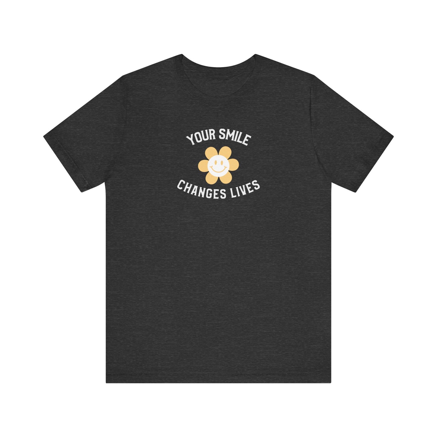Your Smile Changes Lives T Shirt