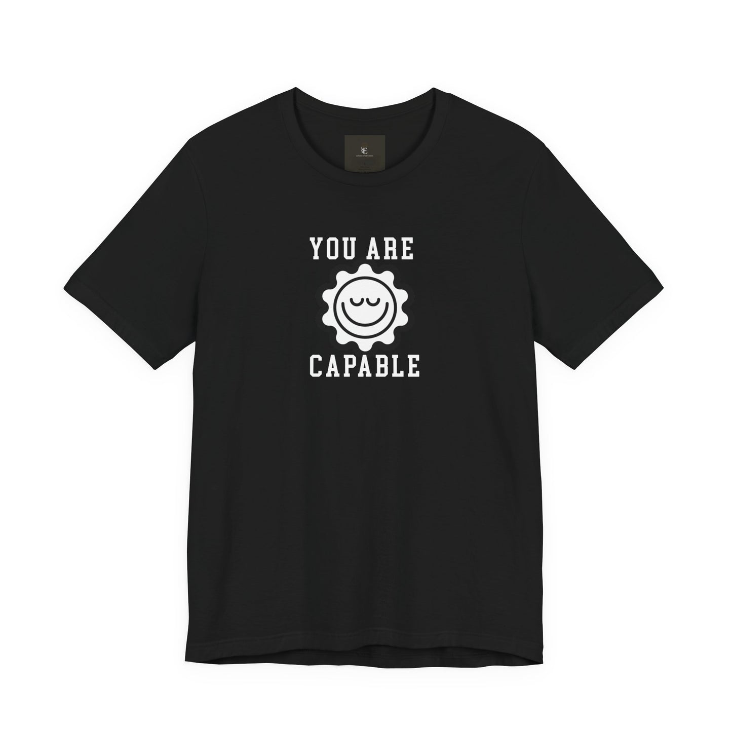 You Are Capable T Shirt