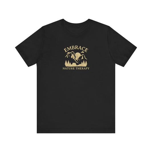 Embrace Nature Therapy T Shirt