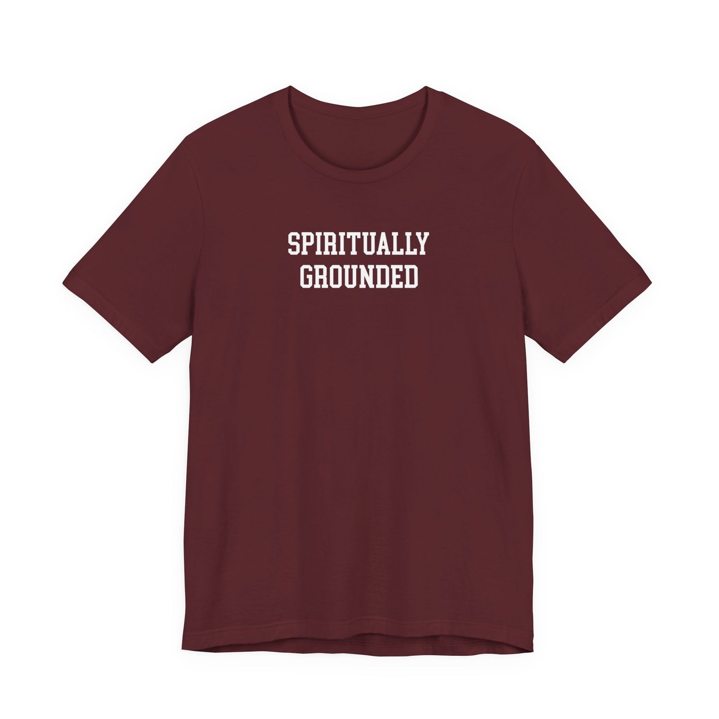 Spiritually Grounded T Shirt