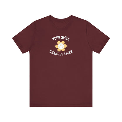 Your Smile Changes Lives T Shirt